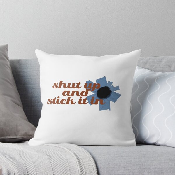Item preview, Shut up and Stick it In designed and sold by Clinton Moore.