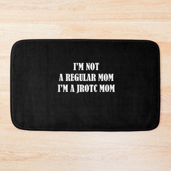 Item preview, Funny JROTC Mom Proud Junior ROTC Cadet Mother Sarcastic I'm Not a Regular Mom designed and sold by JROTCshop.
