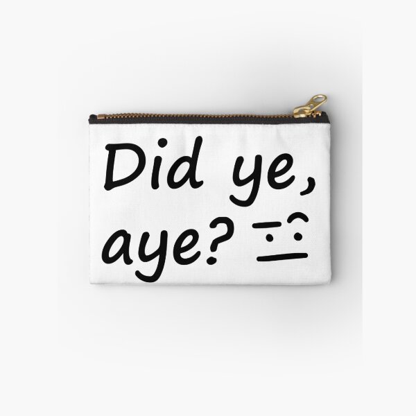 Item preview, Did ye, aye? designed and sold by SketchWithBex.