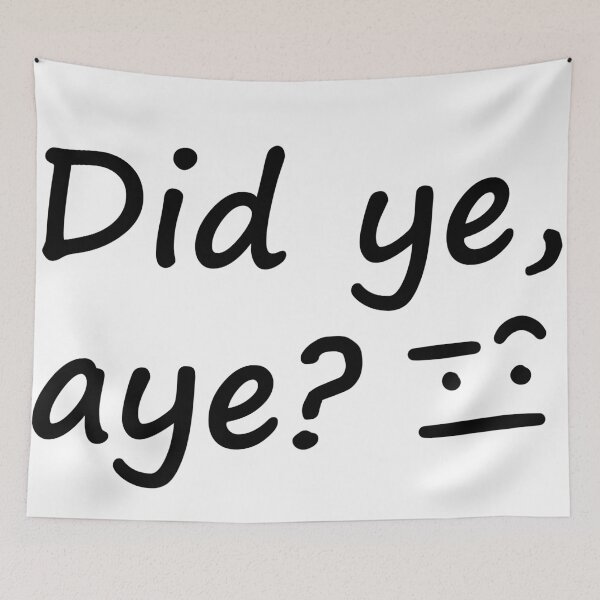 Item preview, Did ye, aye? designed and sold by SketchWithBex.