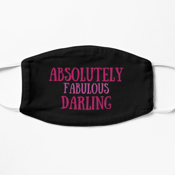 absolutely fabulous darling Flat Mask