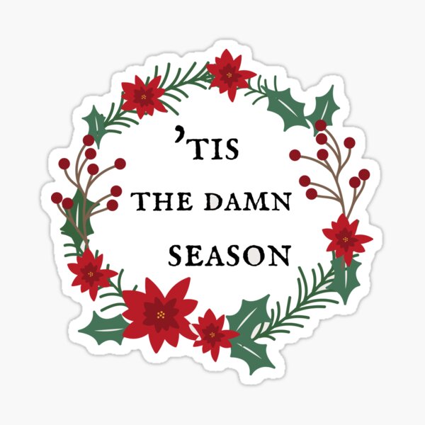 Tis Is The Damn Season Evermore Taylor Swift Sticker For Sale By Asraeyla Redbubble 