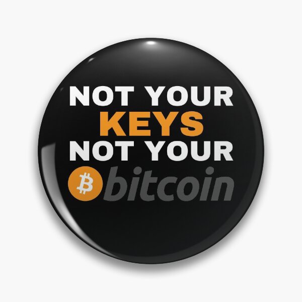 Item preview, Not Your Keys Not Your Bitcoin - Bitcoin Original designed and sold by Cryptohaven.