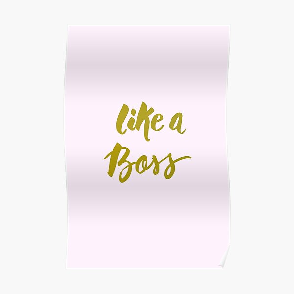 Like a Boss Brush Quote Poster