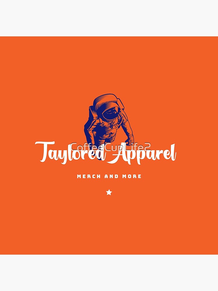 Taylored Apparel by CoffeeCupLife2