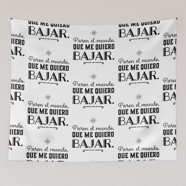 Item preview, Paren el mundo, que me quiero bajar. designed and sold by Elena's Shop.