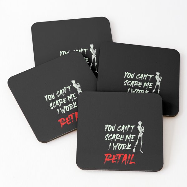 Item preview, You can't scare me I work retail designed and sold by Crystalsgraphix.