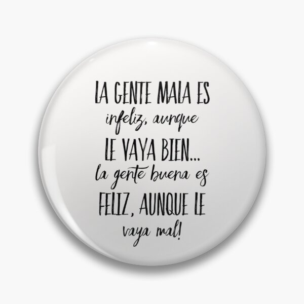 Item preview, La gente mala es infeliz, aunque le vaya bien...  designed and sold by Elena's Shop.