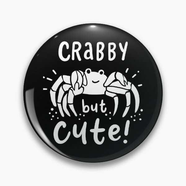 Crabby But Cute Pins