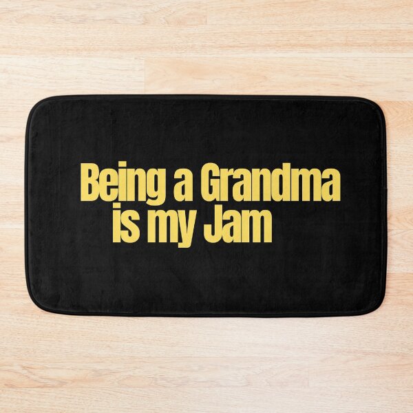 Item preview, Being A Grandma is my jam designed and sold by Imaginative Expressions⭐️ ⭐️ ⭐️ ⭐️ ⭐️.