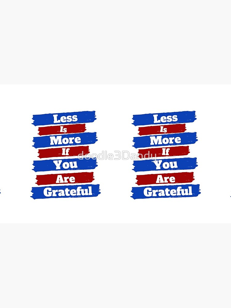 Less Is More by doodle3Dandy