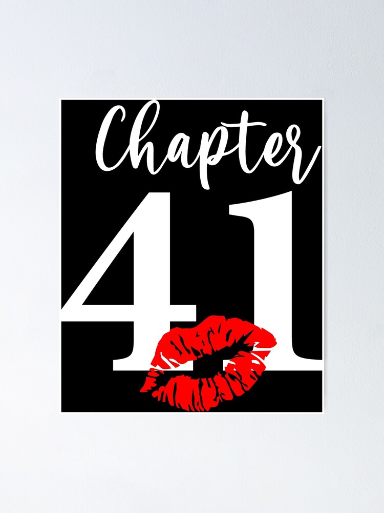 Chapter 41 41st Birthday Poster By Repus Redbubble