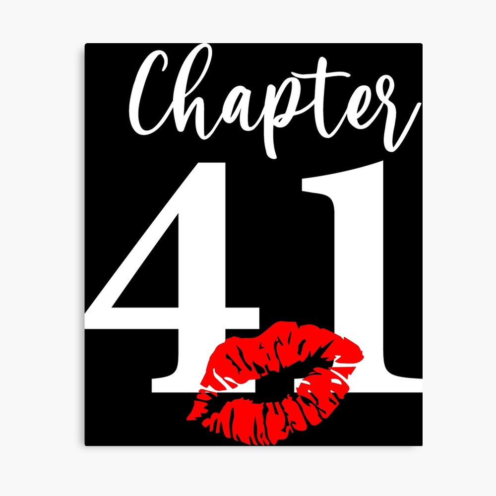 Chapter 41 41st Birthday Poster By Repus Redbubble