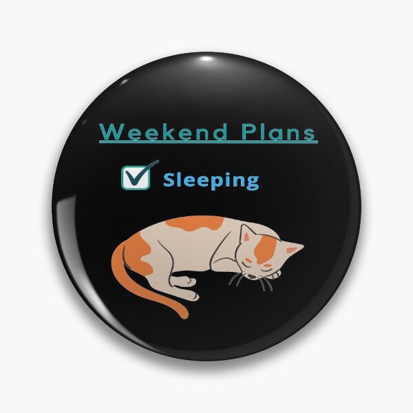 Item preview, Weekend Plans - Sleeping designed and sold by thejwalestore.