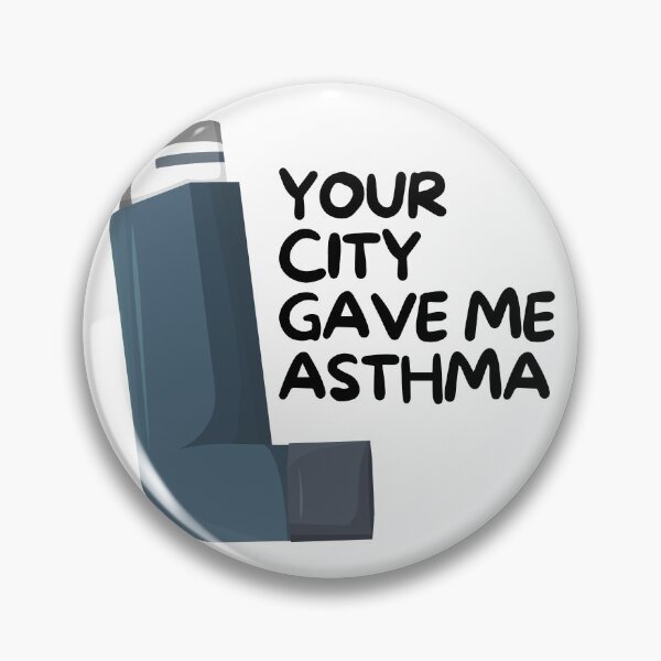 Item preview, Your City Gave Me Asthma designed and sold by pintsandquarts.