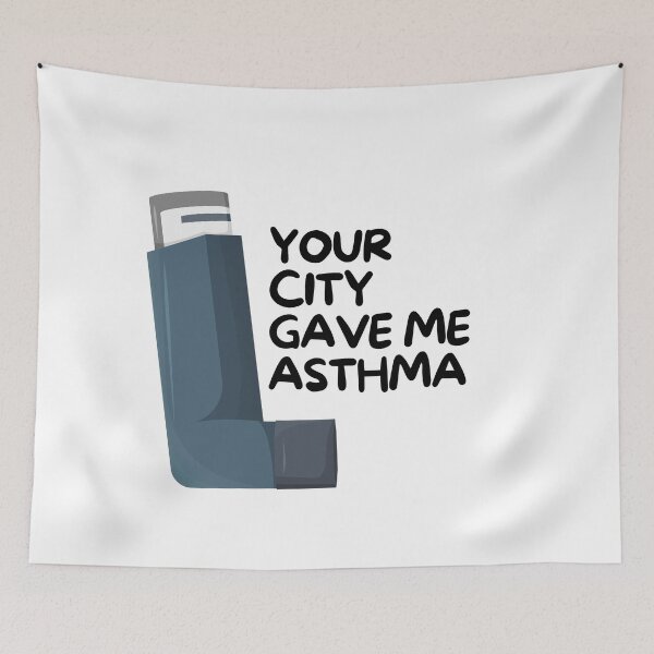 Item preview, Your City Gave Me Asthma designed and sold by pintsandquarts.