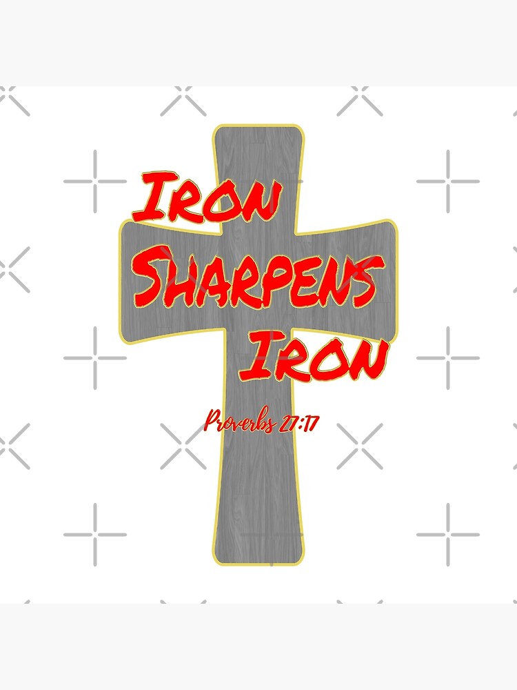 Iron Sharpens Iron Bible Verse
