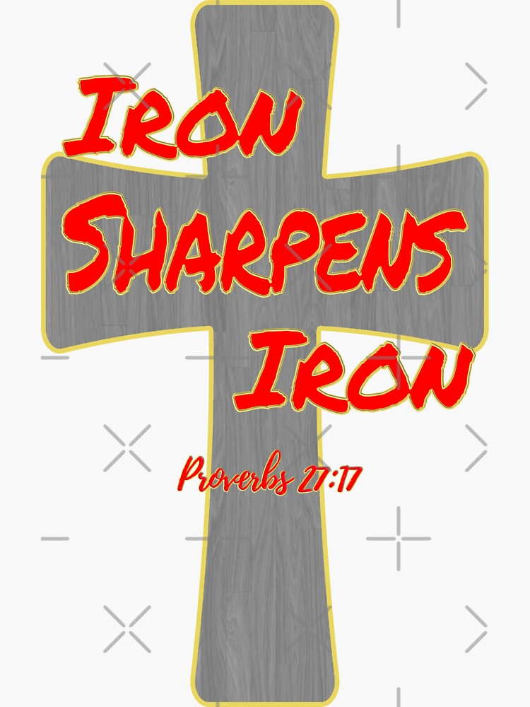 iron sharpens iron bible verse proverbs 27 17 sticker for sale by