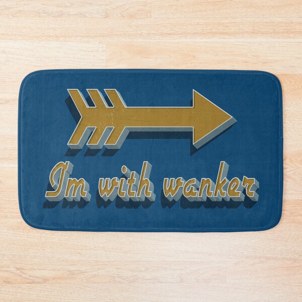 Item preview, I'm With Wanker! designed and sold by CitizenAwear.