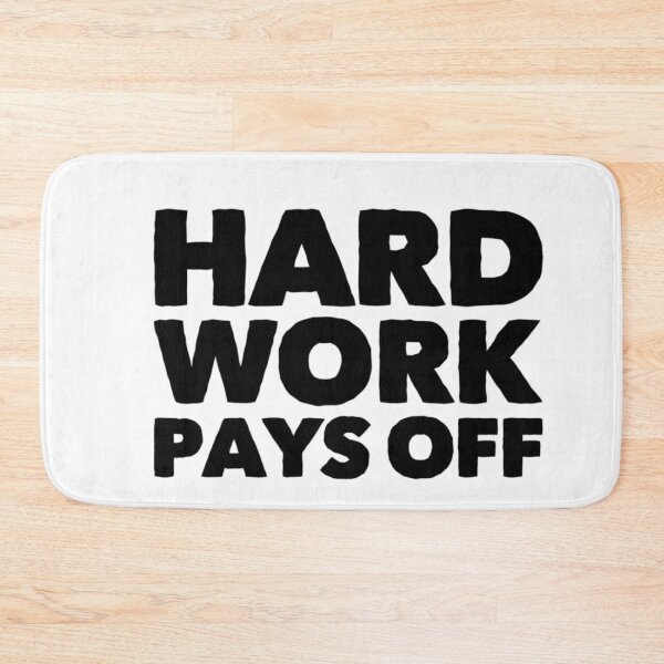 Item preview, Hard Work Pays Off designed and sold by Jaime Ortiz.