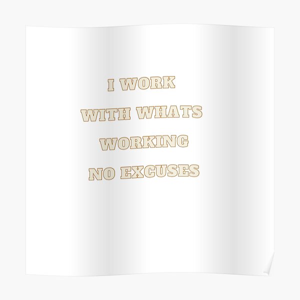 Work with whats working Poster