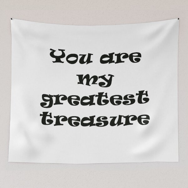 Item preview, You are my treasure greatest treasure designed and sold by JirehShop.