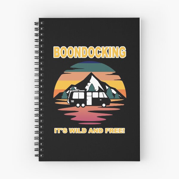 Item preview, Boondocking It's Wild and Free designed and sold by Spaceshipsells.