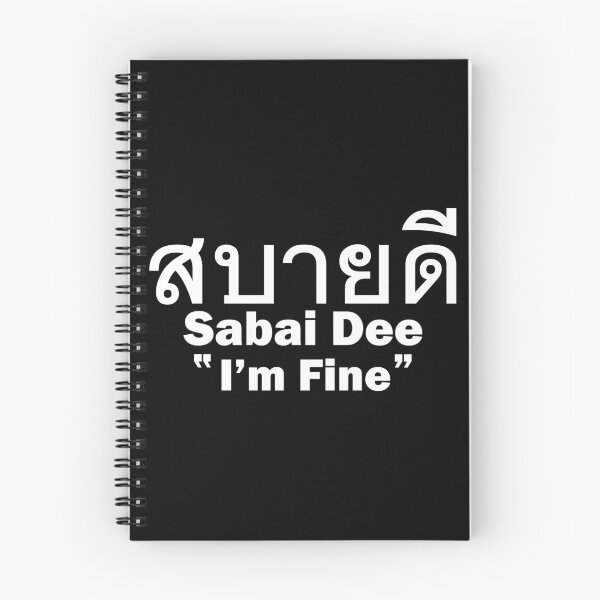 Item preview, I'm Fine - Sabai Dee in Thai Language designed and sold by Scubaloppy.