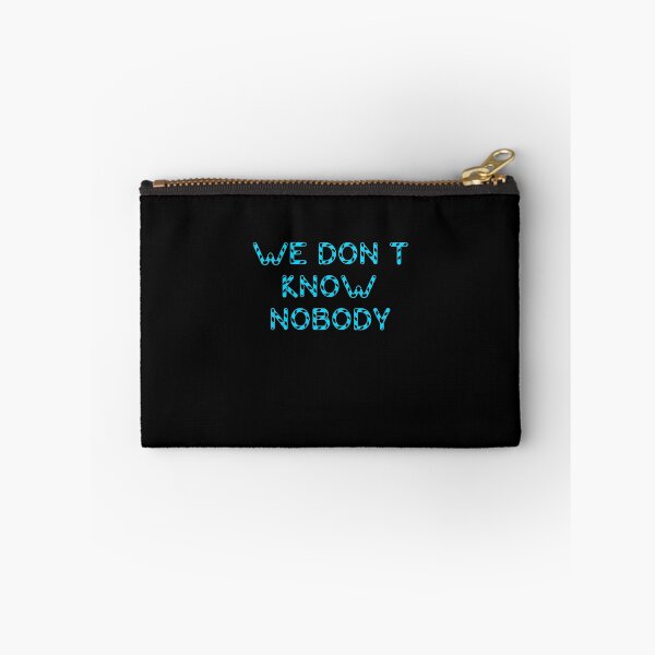 Item preview, We don't know nobody designed and sold by arnabbabai.