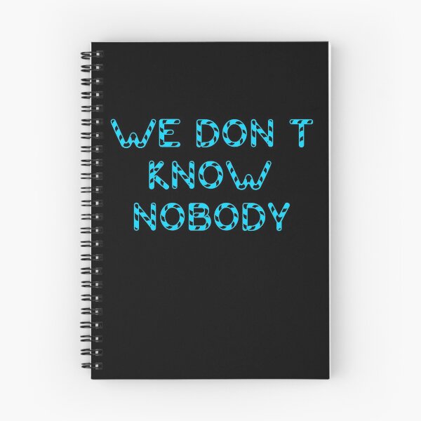 Item preview, We don't know nobody designed and sold by arnabbabai.