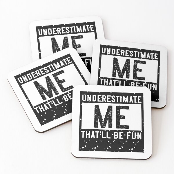 Item preview, Underestimate Me That'll Be Fun Women IV designed and sold by taby2you.