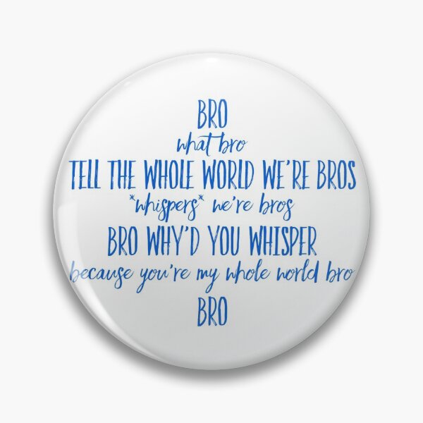 Item preview, Tell The Whole World We’re Bros designed and sold by DankDreamz.