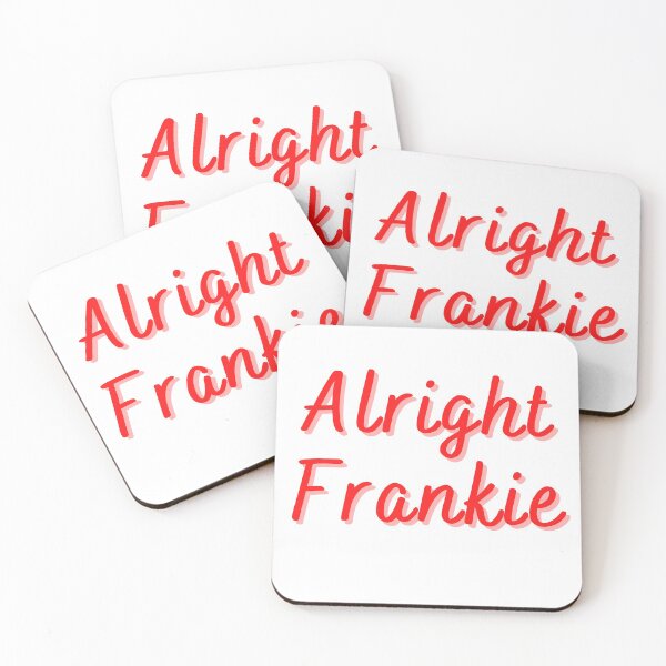Item preview, Alright Frankie designed and sold by MillenaryShop.
