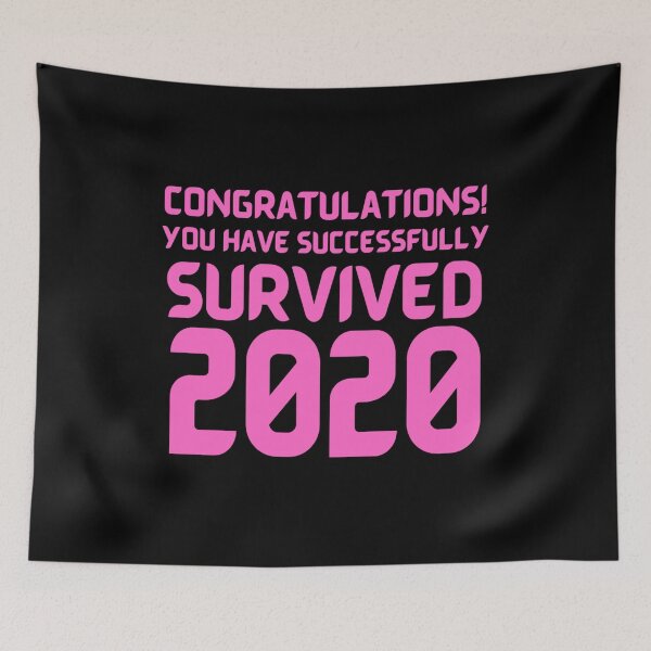 Item preview, Congratulations! You Have Successfully Survived 2020 Happy New Years Eve Funny Cheerful Memes Slogan New years Man's & Woman's  designed and sold by Wanneer T-shirts Praten.