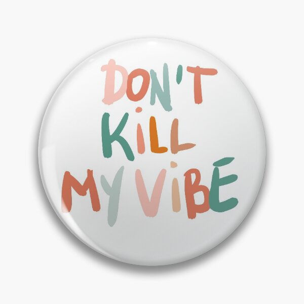 Item preview, DON'T KILL MY VIBE Lettering in Terracotta and Green designed and sold by Marina Oliveira Studio.