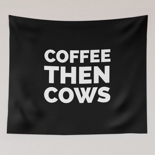 Item preview, Coffee then Cows designed and sold by Wolka.