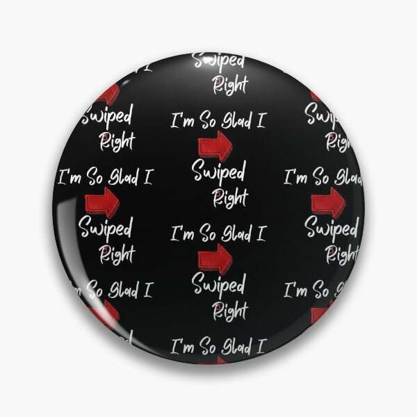 Item preview, I'm So Glad I Swiped Right! Funny Fun Love Valentines Day designed and sold by Drnksuzys.