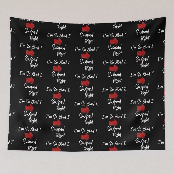 Item preview, I'm So Glad I Swiped Right! Funny Fun Love Valentines Day designed and sold by Drnksuzys.