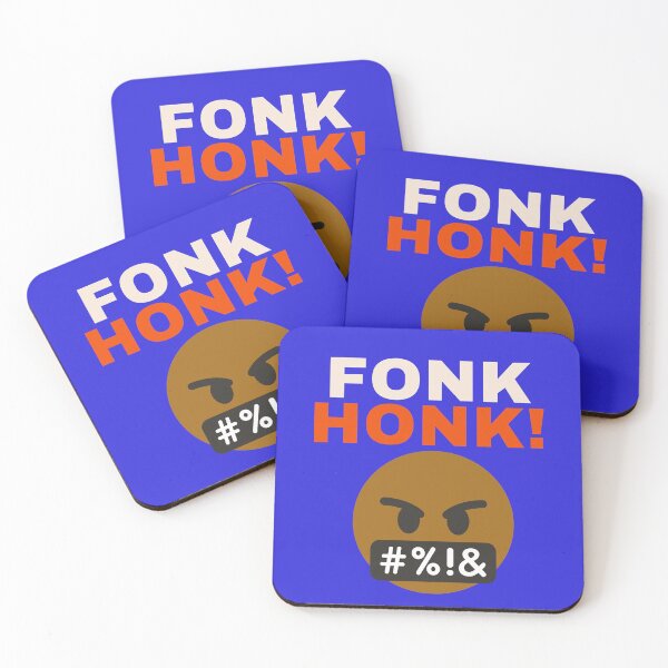 Item preview, Humorous design for the potty mouth in your life, "FONK HONK!"  designed and sold by AyeAyeBeans.