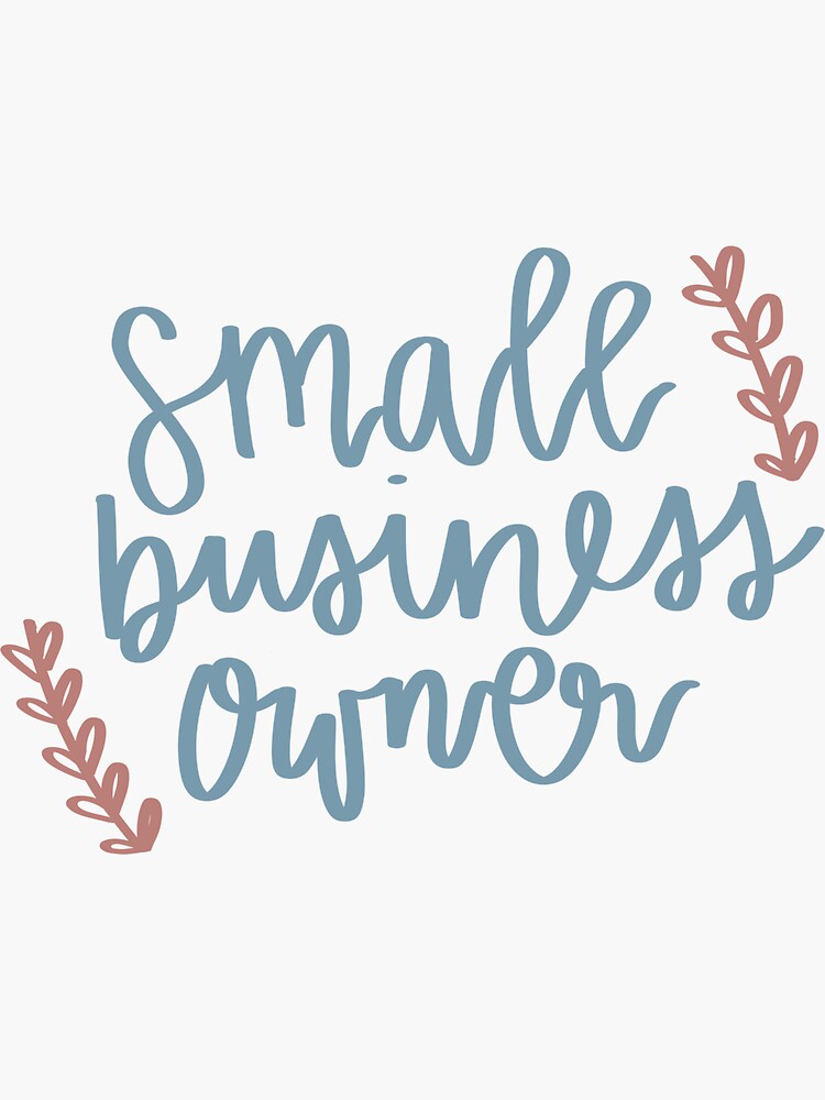 Thumbnail 3 of 3, Sticker, Small Business Owner designed and sold by KirraKiwi13.