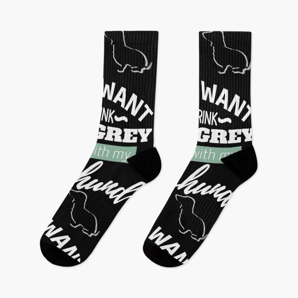 Item preview, I just want to drink Earl Gray and play with my Dachshund | black designed and sold by TheDachshund.