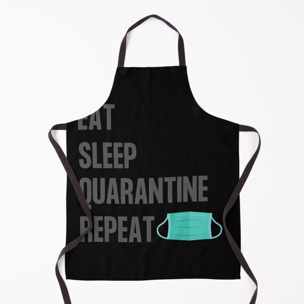 Item preview, Eat Sleep Quarantine Repeat designed and sold by kongju.