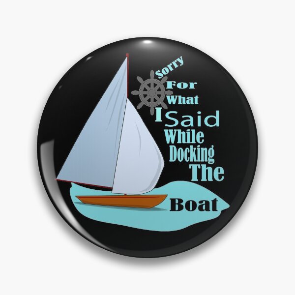 Item preview, Sorry for what I said while docking the boat designed and sold by Hammy97.