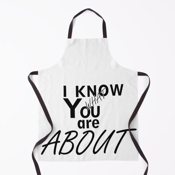Item preview, I know what you are about designed and sold by Gajaman Creations.