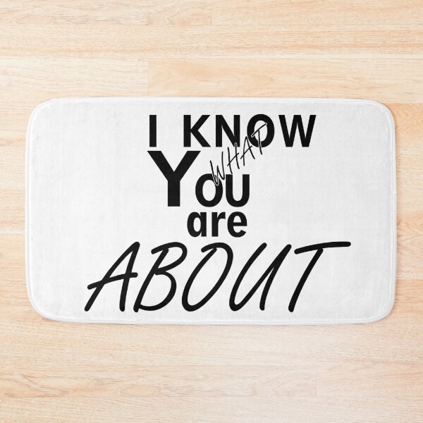 Item preview, I know what you are about designed and sold by Gajaman Creations.