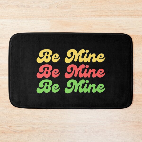 Item preview, Be Mine designed and sold by ModkMerch.