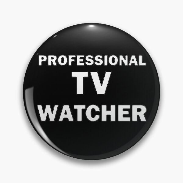 Item preview, Professional TV Watcher White Text designed and sold by bebopboop.