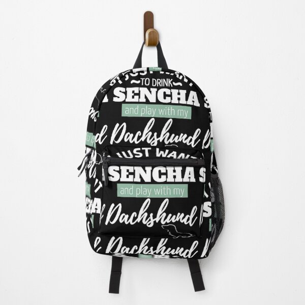 Item preview, I just want to drink Sencha and play with my Dachshund | black designed and sold by TheDachshund.