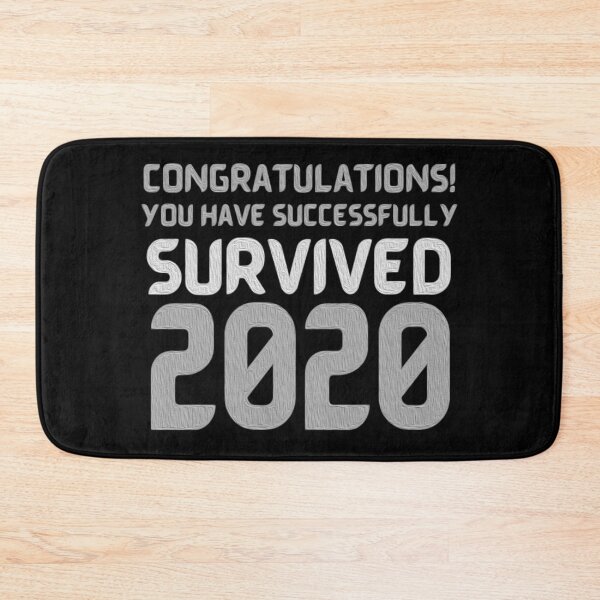 Item preview, Congratulations! You Have Successfully Survived 2020 Happy New Years Eve Funny Cheerful Memes Slogan New years Man's & Woman's designed and sold by Wanneer T-shirts Praten.