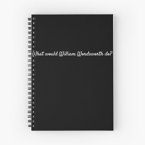 Item preview, What would William Wordsworth do? designed and sold by lolquotes.